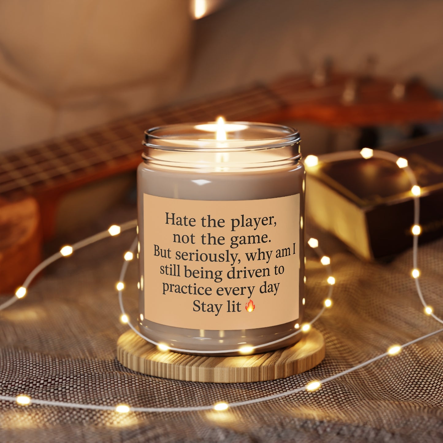 Hate the player, not the game. Unscented soy candle