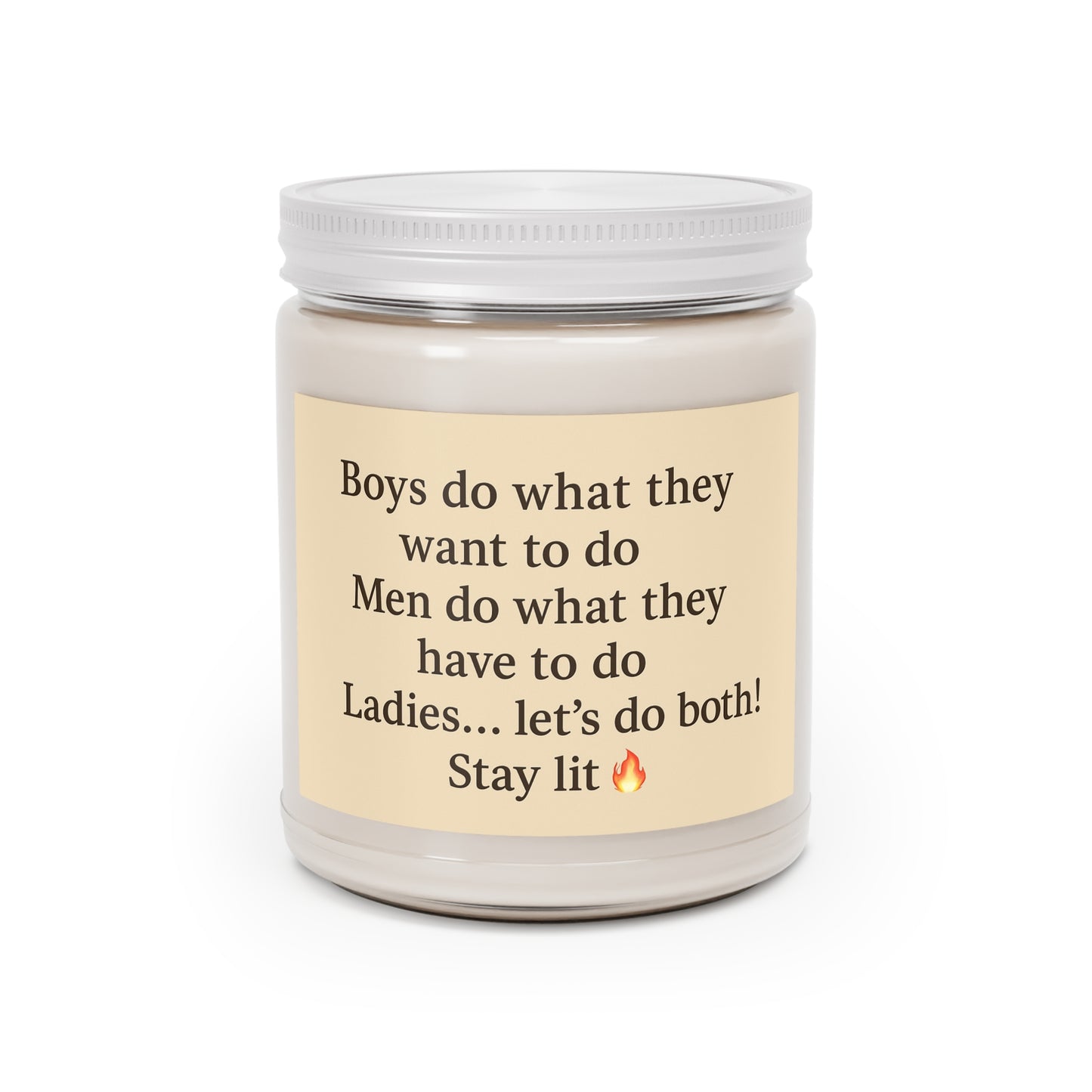 Let's go ladies! shout out to Shania, unscented Soy candle